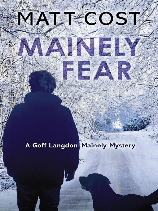 Title details for Mainely Fear by Matt Cost - Available